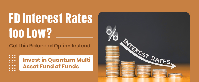 FD Interest Rates too Low