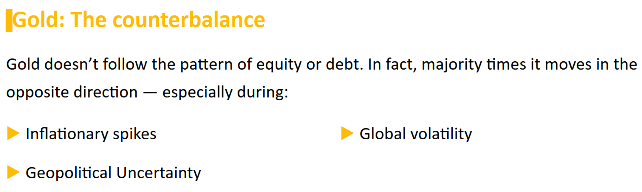Gold: The counterbalance